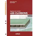 Agencer et monter les cloisons