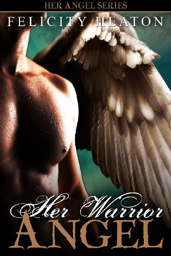 Her Warrior Angel (Her Angel, #3)