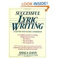 Successful Lyric Writing: A Step by Step Course and Workbook