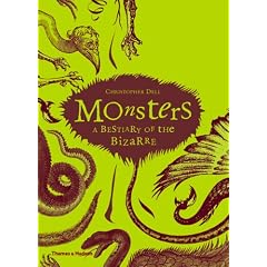 Monsters: A Bestiary of the Bizarre