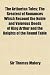 The Arthurian Tales; The Greatest of Romances Which Recount the Noble and Valorous Deeds of King Arthur and the Knights of the Round Table