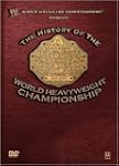 WWE: The History of the World Heavywe...
