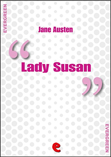 Lady Susan (Evergreen)