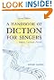 A Handbook of Diction for Singers: Italian, German, French