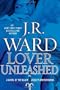 Lover Unleashed: A Novel of the Black Dagger Brotherhood