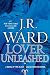 Lover Unleashed (Black Dagger Brotherhood, Book 9)