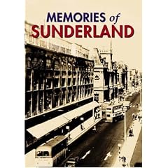 Memories of Sunderland