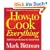How to Cook Everything: 2,000 Simple Recipes for Great Food