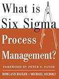 What is Six Sigma Process Management?