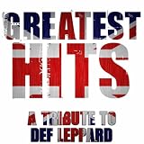 Greatest Hits - Def Leppard Tribute