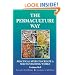The Permaculture Way: Practical Steps to Create a Self-Sustaining World