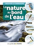 Achat livre Nature et jardinage : La nature au bord de leau