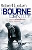 The Bourne Identity: The Bourne Saga: Book One (Bourne 1)