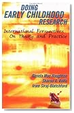  Doing Early Childhood Research: Theory and Practice