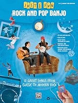 Just For Fun: Rock And Pop Banjo - Easy Banjo Tab Edition Just For Fun: Rock And Pop Banjo - Easy Banjo Tab Edition