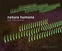 Natura Humana : Installations r&eacute;alis&eacute;es en ext&eacute;rieur