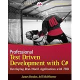 ProfessionalTestDrivenDevelopmentwithC#:DevelopingRealWorldApplicationswithTDD(WroxProfessionalGuides)