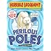 Perilous Poles (Horrible Geography Handbooks)