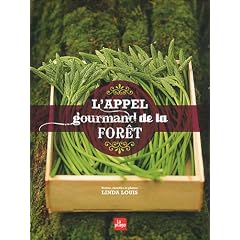 L'appel gourmand de la for�t