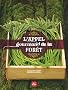 L'appel gourmand de la for�t
