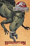 Jurassic Park Volume 1: Redemption