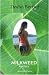 Milkweed: A Novel