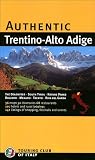 Authentic Trentino-Alto Adige (Authentic Italy)
