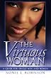 The Virtuous Woman: A Guide For Single Men And Women