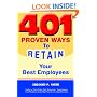 401 Proven Ways to Retain Your Best Employees
