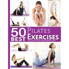 50 Best... Pilates Exercises