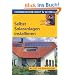 Selbst Solaranlagen installieren: Schritt f�r Schritt richtig gemacht