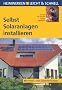 Selbst Solaranlagen installieren: Schritt f�r Schritt richtig gemacht