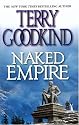 Naked Empire (Sword of Truth, Book 8) (Mass Market Paperback)