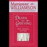 Death and Grieving: Music, Meditation, and Prayer (Unabrigdged)