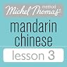 Michel Thomas Beginner Mandarin Chinese Lesson 3