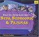 What You Never Knew About Beds, Bedrooms, & Pajamas (Lauber, Patricia. Around-the-House History.)