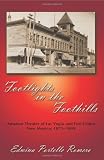 Footlights in the Foothills, Amateur Theatre of Las Vegas and Fort Union, New Mexico, 1871-1899