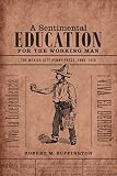 A sentimental education for the working man : the Mexico City penny press, 1900-1910