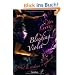 Bleeding Violet: Niemals war Wahnsinn so verf�hrerisch
