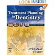 Treatment Planning in Dentistry by  Stephen J. Stefanac and Samuel P. Nesbit