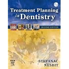 Treatment Planning in Dentistry by Stephen J. Stefanac and Samuel P. Nesbit