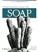 Programming Web Services with SOAP