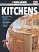 Black & Decker The Complete Guide to Kitchens: *Do-it-yourself and Save *Third Edition *Design & Planning *Quick Updates *Custom Cabinetry ... on a Budget (Black & Decker Complete Guide)