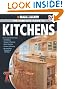 Black & Decker The Complete Guide to Kitchens: *Do-it-yourself and Save  *Third Edition *Design & Planning *Quick Updates *Custom Cabinetry ... on a Budget (Black & Decker Complete Guide)