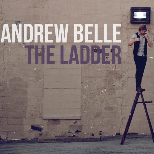 Andrew Belle - The Ladder (Daytrotter Session) Lyrics - Zortam Music