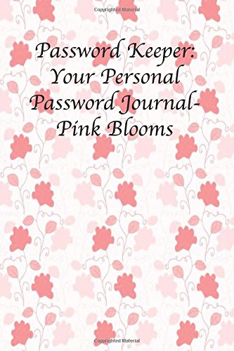 Password Keeper: Your Personal Password Journal- Pink Blooms