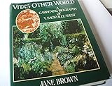 Vita's other world : a gardening biography of V. Sackville-West