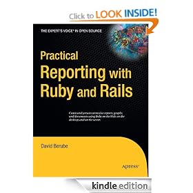 Practical Reporting with Ruby and Rails (Expert's Voice in Open Source)
