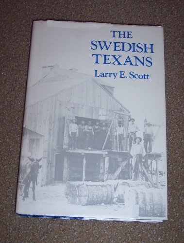 The Swedish Texans (Texians and the Texans)