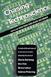 Chasing Technoscience (Philosophy of Technology)